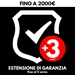 ESTENSIONE GARANZIA + 3 ANNI MAX 2000€